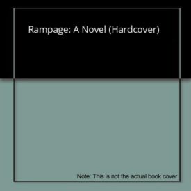 Rampage: A Novel (Hardcover)