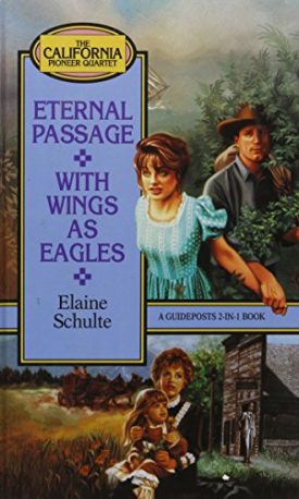 Eternal Passage (California Pioneer Series, Book 3) (Hardcover)