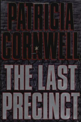 The Last Precinct (A Scarpetta Novel) (Hardcover)