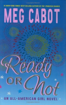 Ready or Not: An All-American Girl Novel (Hardcover)