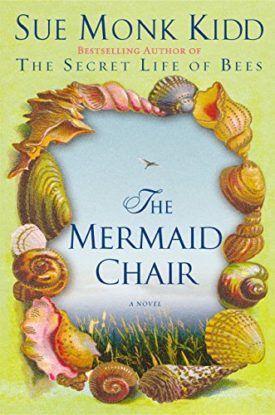 The Mermaid Chair: A Novel (Hardcover)