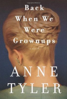 Back When We Were Grownups (Hardcover)