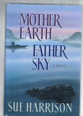 Mother Earth Father Sky (Hardcover)