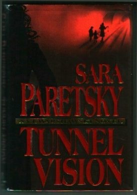 Tunnel Vision (V.I. Warshawski Novels)  (Hardcover)