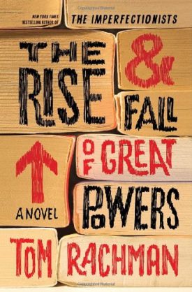 The Rise & Fall of Great Powers (Hardcover)