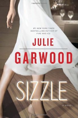 Sizzle: A Novel (Hardcover)