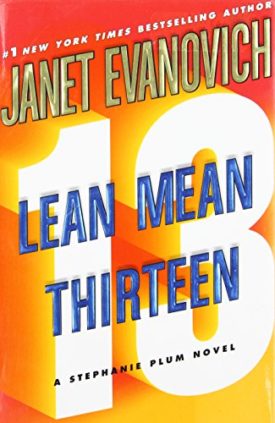 Lean Mean Thirteen: A Stephanie Plum Novel (Hardcover)