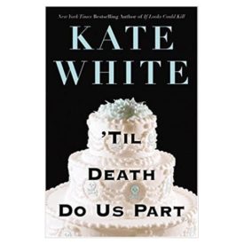 Til Death Do Us Part (Bailey Weggins Mysteries)  (Hardcover)