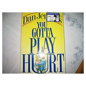 You Gotta Play Hurt (Hardcover)