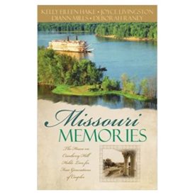 Missouri Memories: Beyond the Memories/The Pretend Family/Finishing Touches/Finally Home (Heartsong Novella Collection) (Paperback)