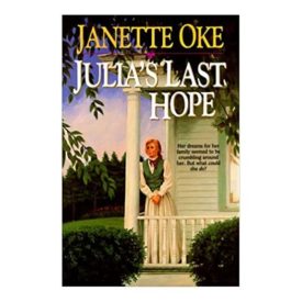 Julias Last Hope (Women of the West Series) (Paperback)