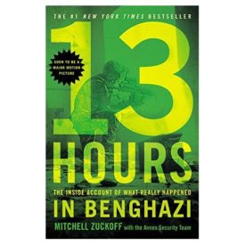 13 Hours: The Inside Account of What Really Happened In Benghazi (Paperback)