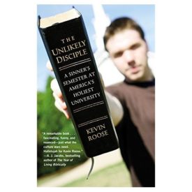 The Unlikely Disciple: A Sinners Semester at Americas Holiest University (Paperback)