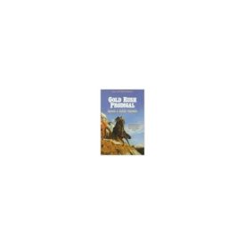Gold Rush Prodigal (Saga of the Sierras) (Paperback)