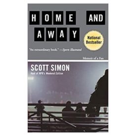 Home and Away: Memoir of a Fan (Paperback)
