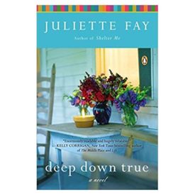 Deep Down True: A Novel (Paperback)