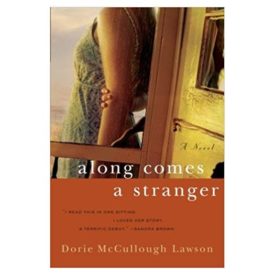 Along Comes a Stranger: A Novel (Paperback)