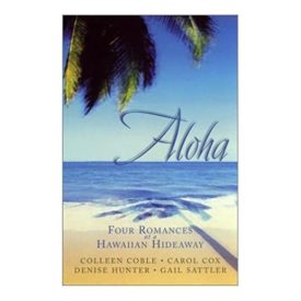 Aloha: Love, Suite Love/Fixed by Love/Game of Love/It All Adds Up to Love (Inspirational Romance Collection) (Paperback)
