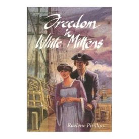 Freedom in White Mittens (Paperback)