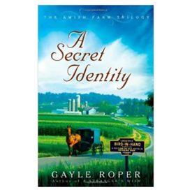 A Secret Identity (The Amish Farm Trilogy)  (Paperback)