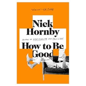 How to Be Good (Paperback)