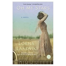 Oh My Stars: A Novel (Paperback)