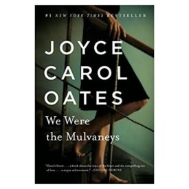 We Were the Mulvaneys (Oprahs Book Club)  (Paperback)