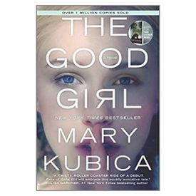 The Good Girl: An addictively suspenseful and gripping thriller (Paperback)