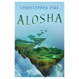 Alosha: An Alosha Novel (Alosha Trilogy Book 1) (Paperback)