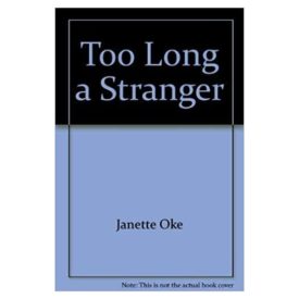 Too Long a Stranger (Women of the West #9) (Paperback)