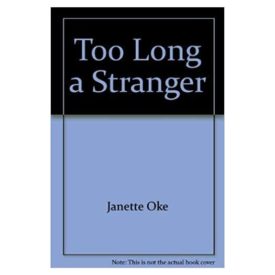 Too Long a Stranger (Women of the West #9) (Paperback)