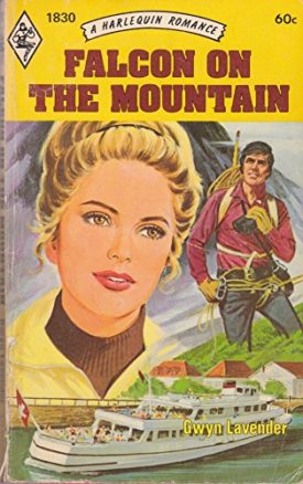 Falcon on the Mountain (Harlequin Romance No. 1830) (Mass Market Paperback)