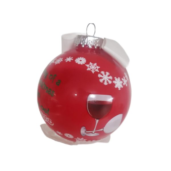 2016 Personalized Red & White Wine Dreaming of a White Christmas... But I'll Drink the Red Glass Ball Ornament w/ Pen