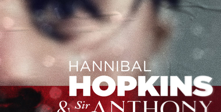 Hannibal Hopkins & Sir Anthony