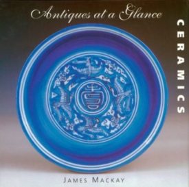 Antiques at a Glance: Ceramics (Hardcover)