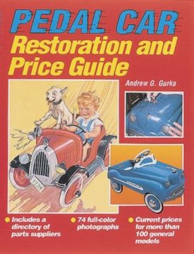 Pedal Car Restoration and Price Guide (Paperback)