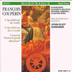 François Couperin: L'Apothéose de Lully / L'Apothéose de Corelli / Concert- Dans le goût théatral (Music CD)