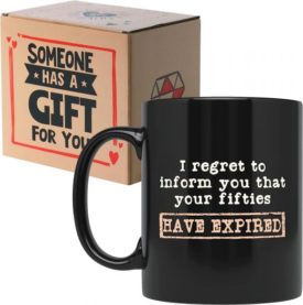 Black Coffee Mug 60th Birthday "I Regret to Inform You That Your Fifties HAVE EXPIRED" Novelty  Gag Gift