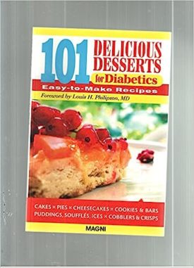 101 Delicious Desserts for Diabetics (Paperback)