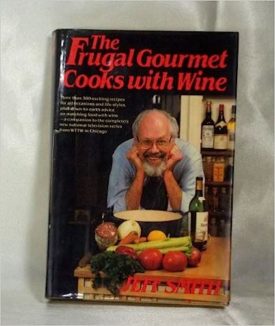 The Frugal Gourmet Cooks with Wine (Hardcover)