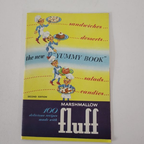The New Yummy Book  100 Delicious Recipes Made With Marshmallow Fluff (Paperback)(New Old Stock)