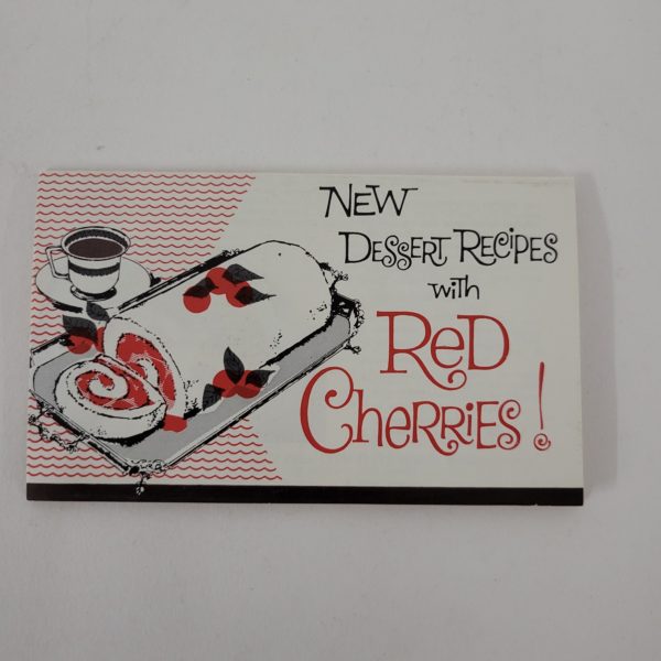 New dessert Recipes with Red Cherries! (Paperback)(New Old Stock)