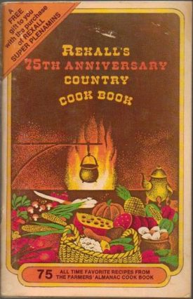 Rexall's 75th Anniversary Country Cook Book (Paperback)(New Old Stock)
