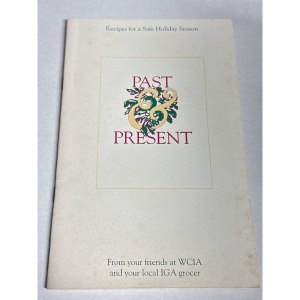 Past Present - Recipes for a Safe Holiday Season (Paperback)