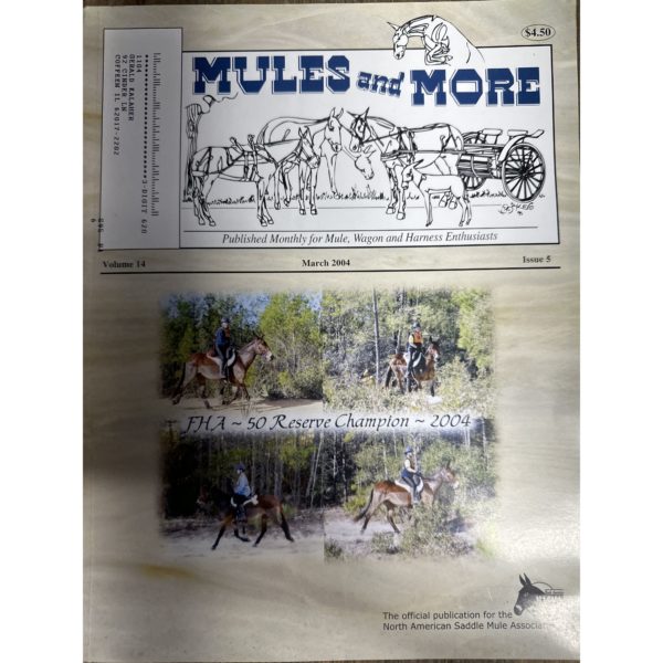 Mules and More - Mar. 2004 Vol. 14 Issue 5 (Back Issue Magazine)