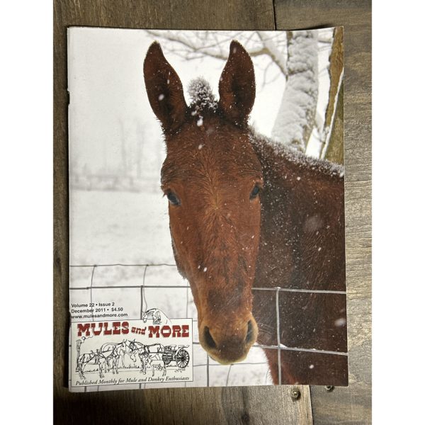 Mules and More - Dec. 2011 Vol. 22 Issue 2 (Back Issue Magazine)