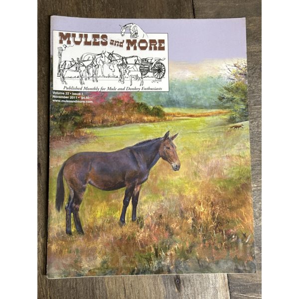 Mules and More - Nov. 2011 Vol. 22 Issue 1 (Back Issue Magazine)