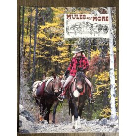 Mules and More - Nov. 2013 Vol. 24 Issue 1 (Back Issue Magazine)