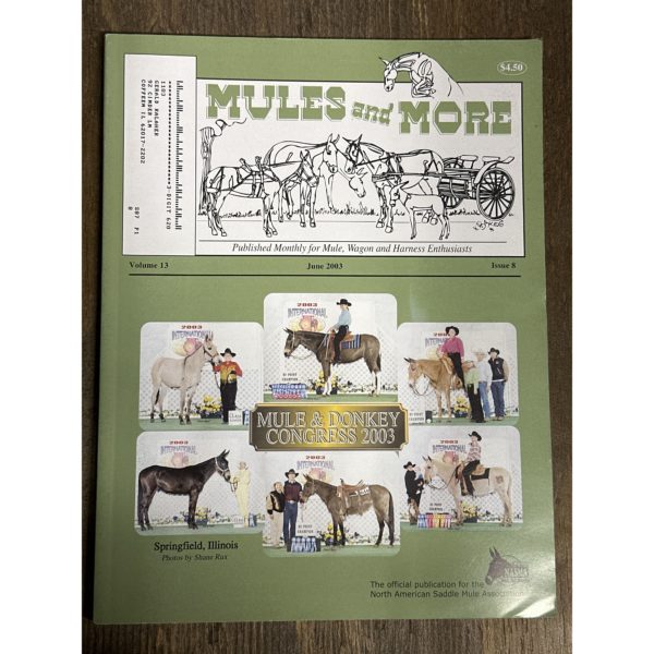 Mules and More - Jun. 2003 Vol. 13 Issue 8 (Back Issue Magazine)