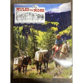 Mules and More - Jun. 2011 Vol. 21 Issue 8 (Back Issue Magazine)